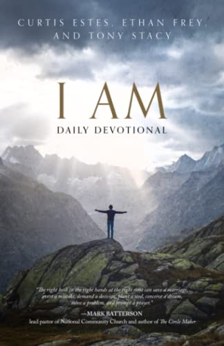 I AM Daily Devotional by Curtis R. Estes